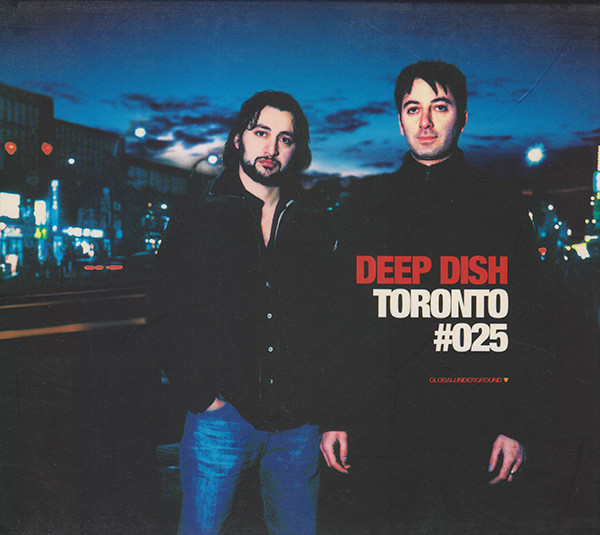 Deep Dish - Toronto #025 (2xCD, Comp, Mixed)