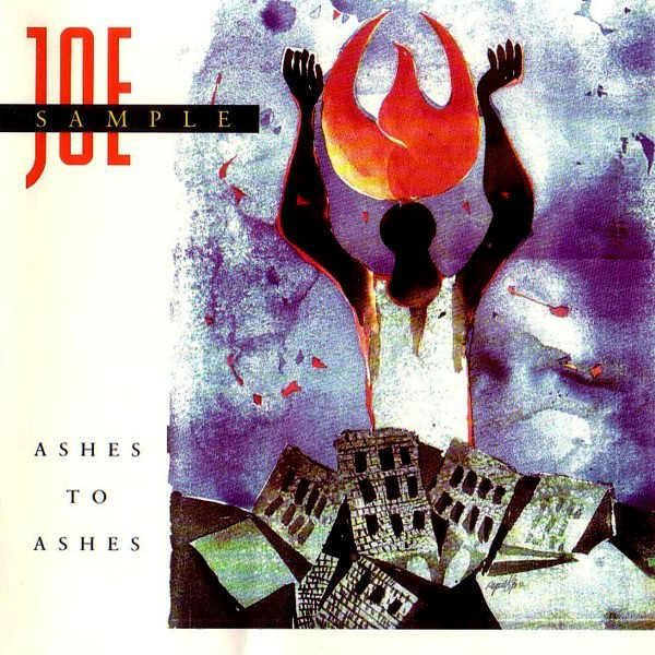 Joe Sample - Ashes To Ashes (CD, Album, Club, BMG)