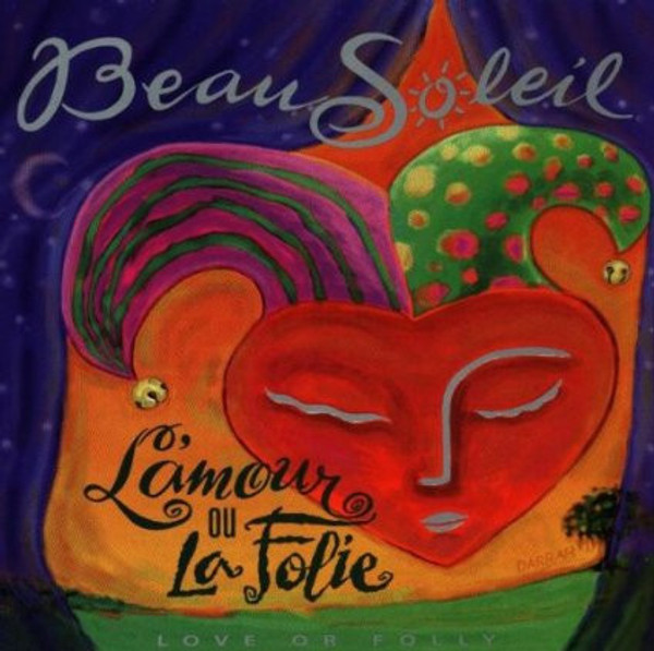 Beausoleil - L'amour Ou La Folie = Love Or Folly (CD, Album)
