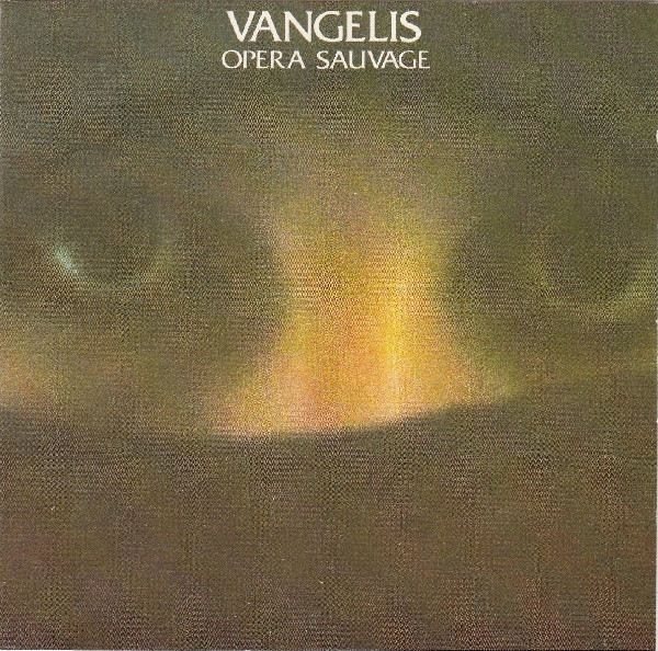 Vangelis - Opera Sauvage (CD, Album, Club, RE)