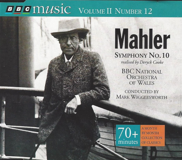 Mahler*  Realised By Deryck Cooke – BBC National Orchestra Of Wales*, Mark Wigglesworth - Symphony No. 10 (CD, Album)