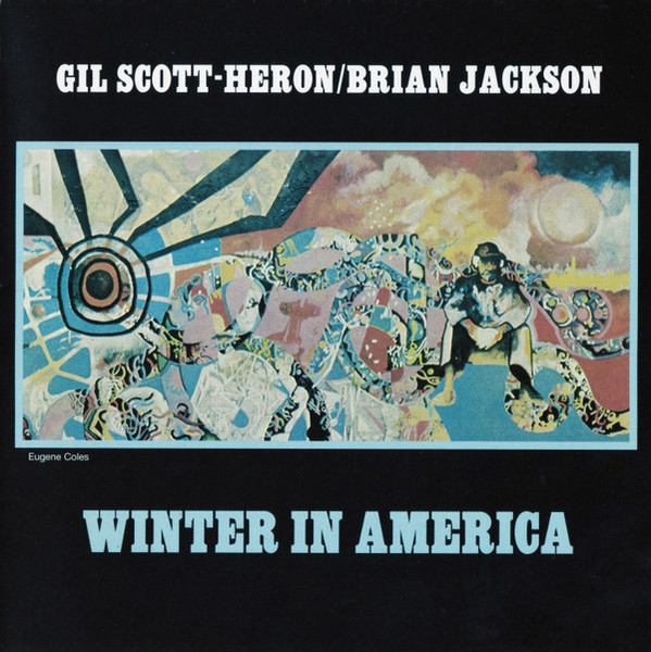 Gil Scott-Heron / Brian Jackson* - Winter In America (CD, Album, RE, RM, RP)