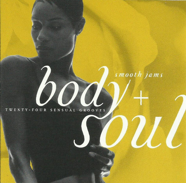 Various - Body + Soul - Smooth Jams (2xCD, Comp)