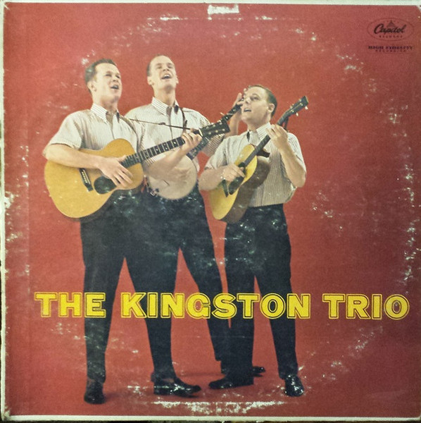 The Kingston Trio* - The Kingston Trio (LP, Album, Mono, Scr)