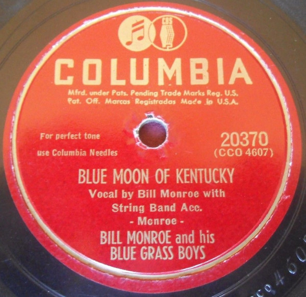 Bill Monroe And His Blue Grass Boys* - Blue Moon Of Kentucky / Goodbye Old Pal (Shellac, 10", Bri)