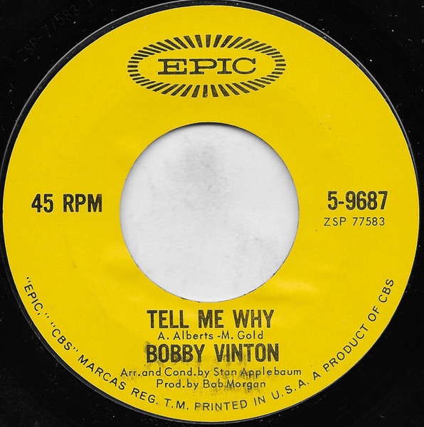 Bobby Vinton - Tell Me Why / Remembering (7", Single, San)