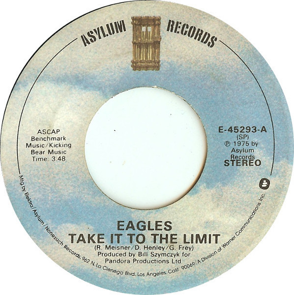 Eagles - Take It To The Limit (7", Single, SRC)
