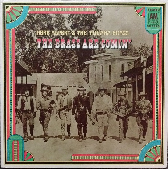 Herb Alpert & The Tijuana Brass - The Brass Are Comin' (LP, Album, San)
