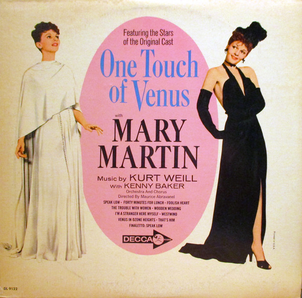 Mary Martin With Kenny Baker (2) - One Touch Of Venus: Featuring The Stars Of The Original Cast (LP, Album, Mono)