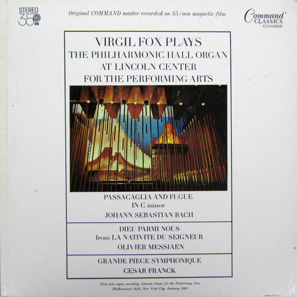 Virgil Fox, Johann Sebastian Bach, Olivier Messiaen, Cesar Franck* - Virgil Fox Plays The Philharmonic Hall Organ At Lincoln Center For The Performing Arts (LP, Gat)