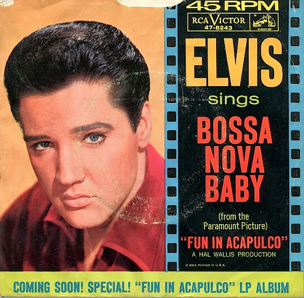 Elvis Presley With The Jordanaires - Bossa Nova Baby / Witchcraft (7", M/Print, Ind)