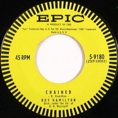 Roy Hamilton (5) - Chained / I Took My Grief To Him (7")