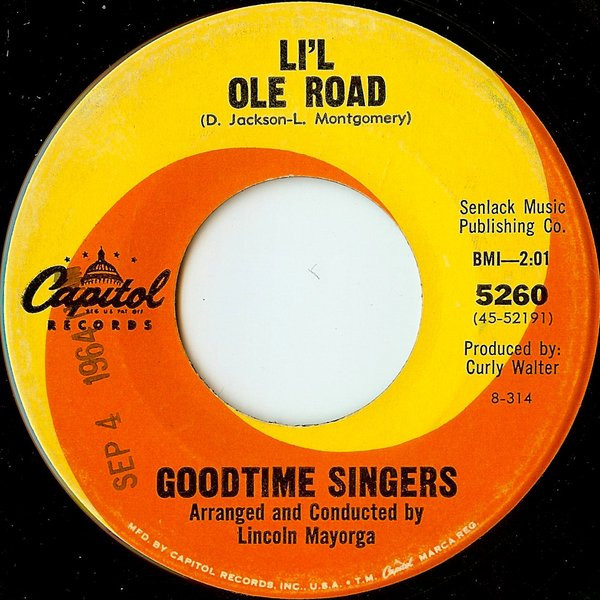 Goodtime Singers* - Li'l Ole Road (7")