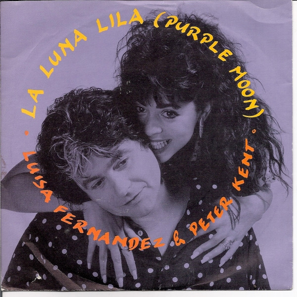 Luisa Fernandez & Peter Kent - La Luna Lila (Purple Moon) (7", Single)