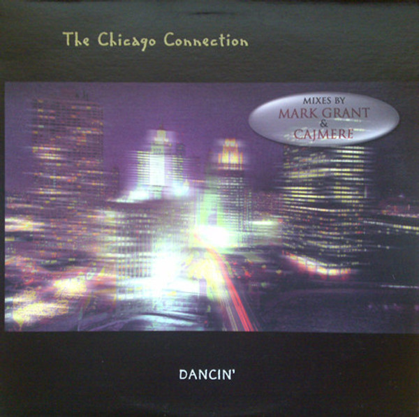 The Chicago Connection - Dancin' (12")