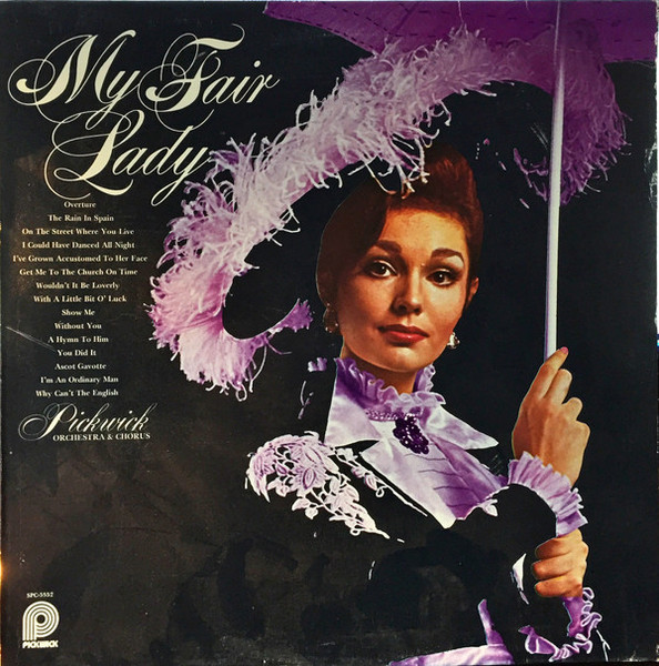 Pickwick Orchestra & Chorus - My Fair Lady (LP)