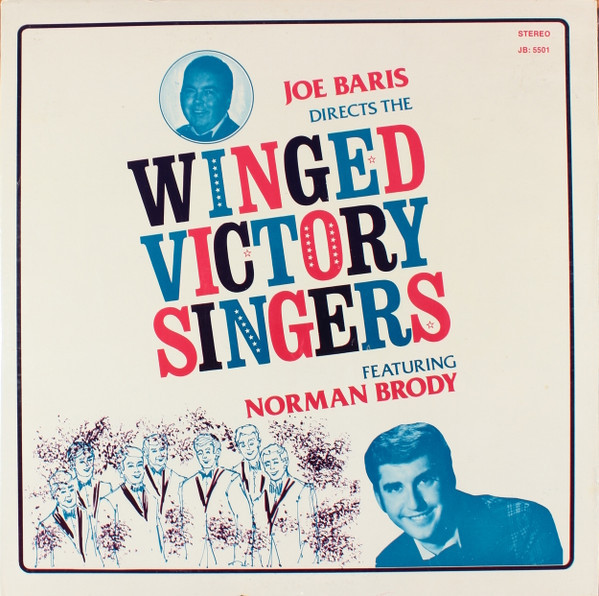 Joe Baris Directs The Winged Victory Singers* Featuring Norman Brody - Joe Baris Directs Winged Victory Singers Featuring Norman Brody (LP, Album)