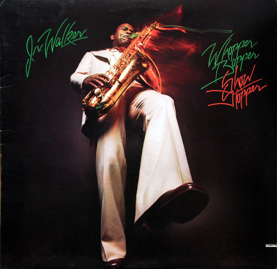 Jr. Walker* - Whopper Bopper Show Stopper (LP, Album)