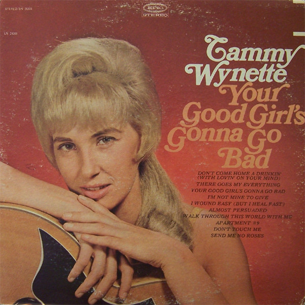 Tammy Wynette - Your Good Girl's Gonna Go Bad (LP, Album)