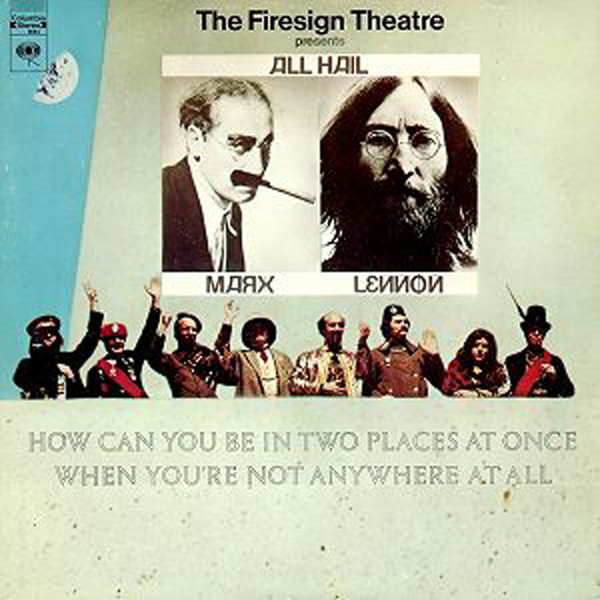 The Firesign Theatre - How Can You Be In Two Places At Once When You're Not Anywhere At All (LP, Ter)