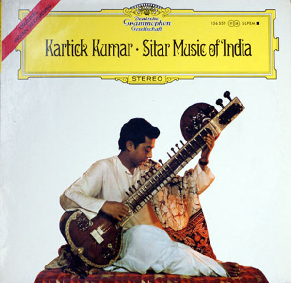 Kartick Kumar - Sitar Music Of India (LP, Album)