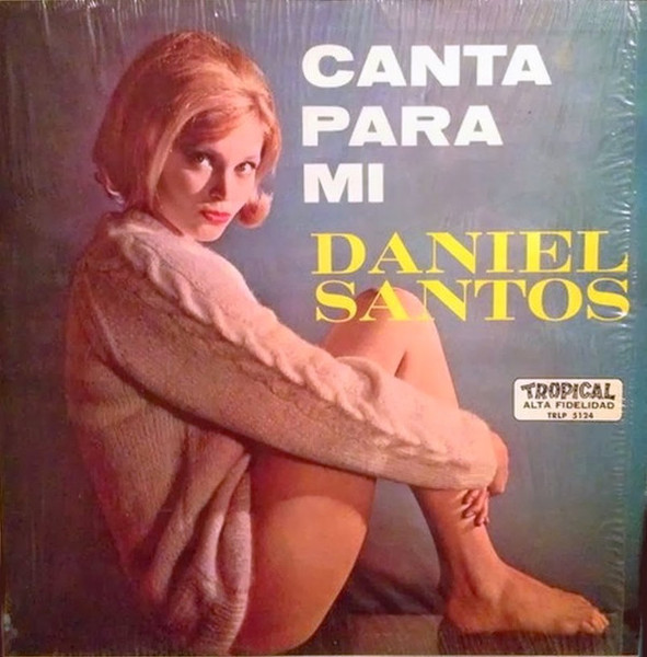 Daniel Santos - Canta Para Mi (LP, Album)