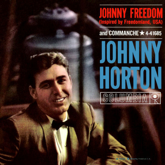 Johnny Horton - Johnny Freedom / Comanche (7")
