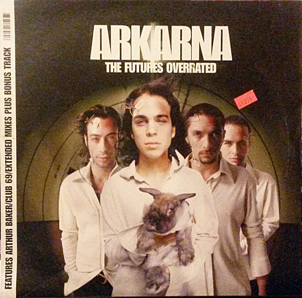 Arkarna - The Future's Overrated (12")