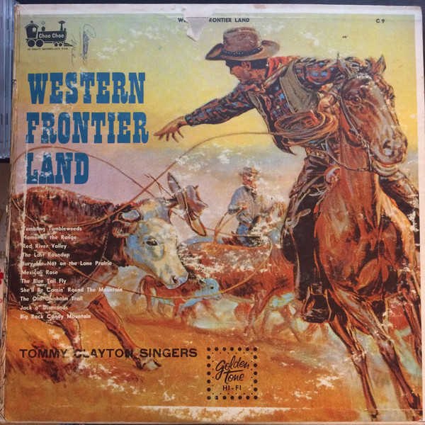 Tommy Clayton Singers - Western Frontier Land (LP)