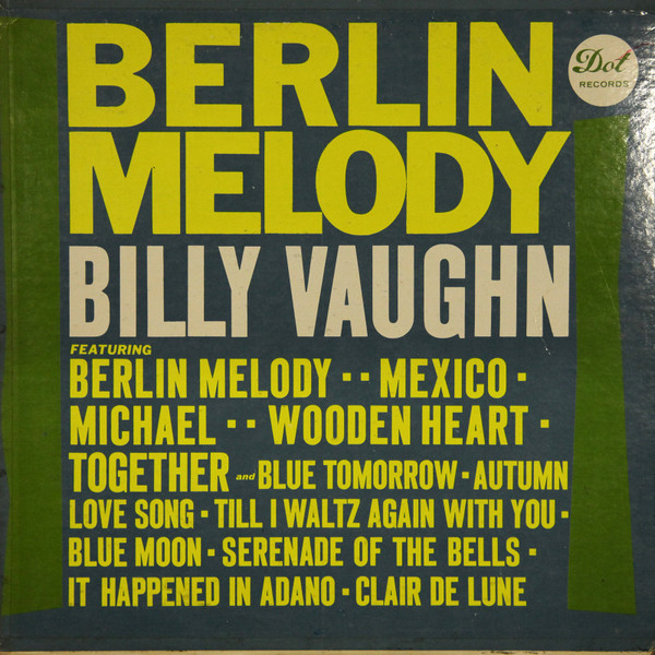 Billy Vaughn And His Orchestra - Berlin Melody (LP, Album, Mono, Mon)