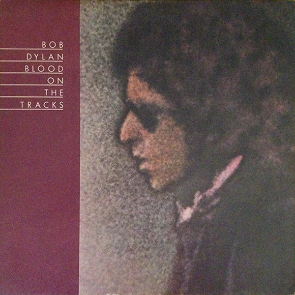 Bob Dylan - Blood On The Tracks (LP, Album, Bla)