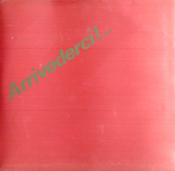 Enzo And His Band & Franchino And His Band - Arrivederci ! ... (Si Si ''C'' La La La & Holiday Cruise) (2xLP, Album)