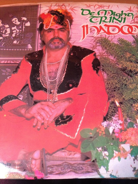 The Mighty Trini - Jhadoo (LP)
