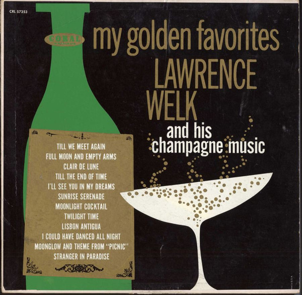 Lawrence Welk And His Champagne Music - My Golden Favorites (LP, Comp)