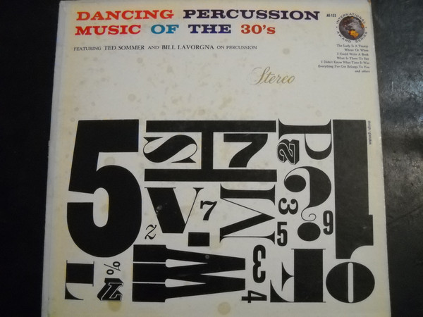 The Ted Mazio Percussion Group* Featuring Ted Sommer* & Bill Lavorgna - Dancing Percussion Music Of The 30's (LP)