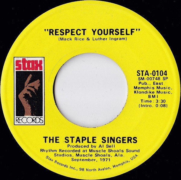 The Staple Singers - Respect Yourself (7", Single, Spe)