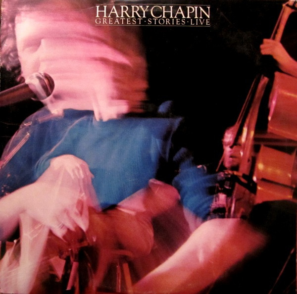 Harry Chapin - Greatest Stories - Live (2xLP, Album, RE, SP )