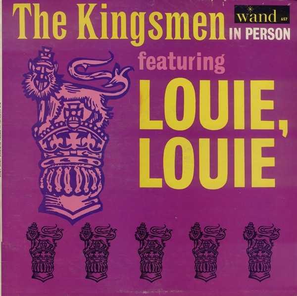 The Kingsmen - The Kingsmen In Person Featuring Louie, Louie (LP, Album, Mono)_2748149602