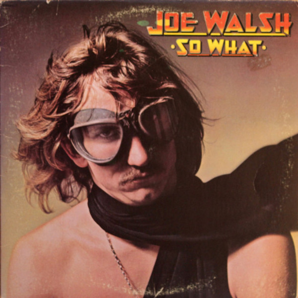 Joe Walsh - So What (LP, Album, Ter)_2748069718