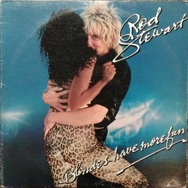 Rod Stewart - Blondes Have More Fun (LP, Album, L.A)_2743520476