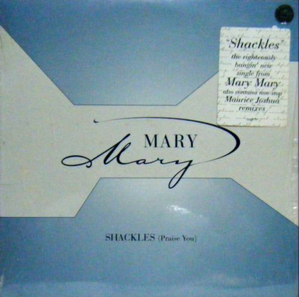 Mary Mary - Shackles (Praise You) (12")