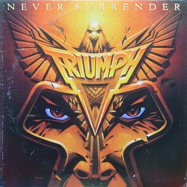 Triumph (2) - Never Surrender (LP, Album)_2764752190