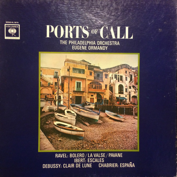 The Philadelphia Orchestra, Eugene Ormandy - Ports Of Call (LP, Album, Mono)_2708599948