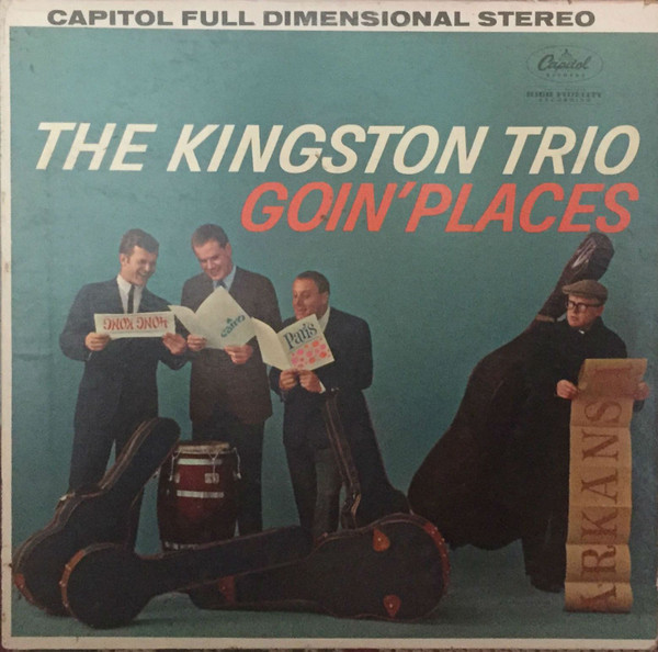 The Kingston Trio* - Goin' Places (LP, Album)_2706375082