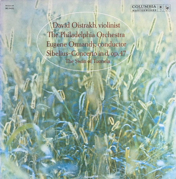 David Oistrach, The Philadelphia Orchestra, Eugene Ormandy - Sibelius* - Violin Concerto In D Minor, Op. 47 For Violin And Orchestra- Swan Of Tuonela (LP, Mono)_2690719450
