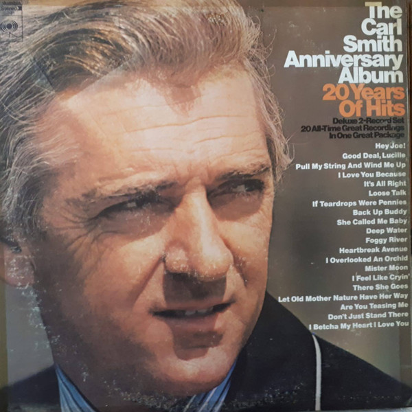 Carl Smith (3) - The Carl Smith Anniversary Album 20 Years Of Hits (2xLP, Comp)_2766324001