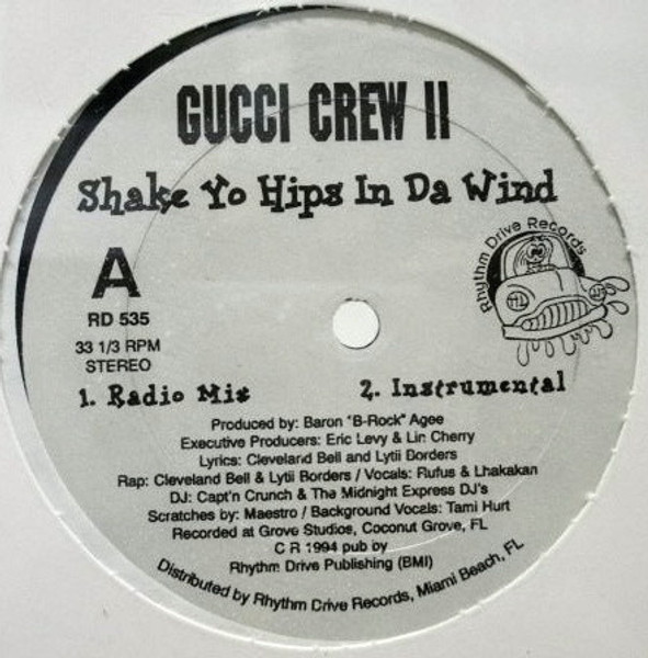 Gucci Crew II - Shake Yo Hips In Da Wind (12")