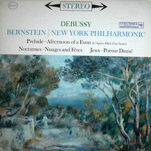 Debussy* - Bernstein* / New York Philharmonic* - Afternoon Of A Faun; Nocturnes; Jeux (LP)_2644491969
