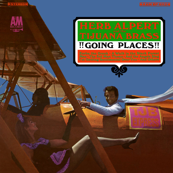 Herb Alpert And The Tijuana Brass* - !!Going Places!! (LP, Album, Pit)_2553200484
