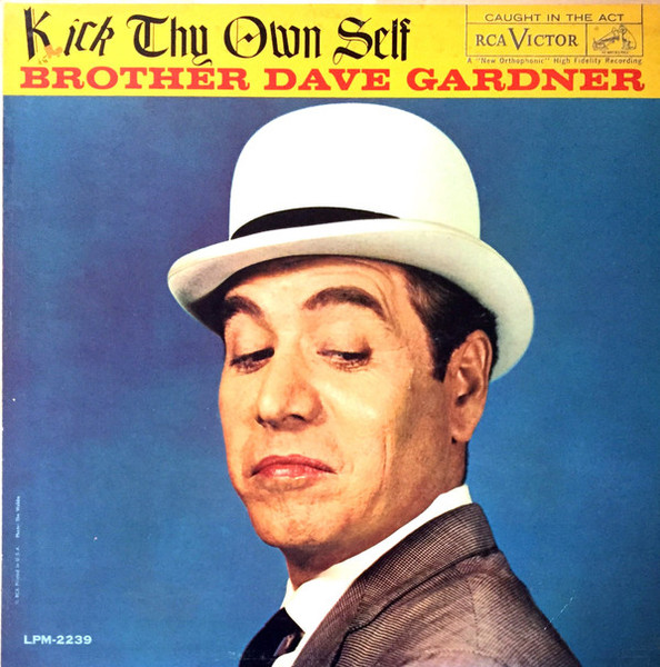 Brother Dave Gardner - Kick Thy Own Self (LP, Mono)_2548104570